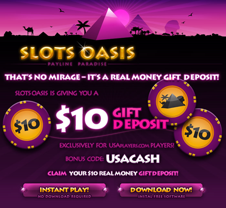 Slots Oasis Casino - $10 Free RTG No Deposit Bonus
